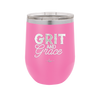 Grit and Grace - Laser Engraved Stainless Steel Drinkware - 2105 -