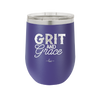 Grit and Grace - Laser Engraved Stainless Steel Drinkware - 2105 -