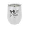 Grit and Grace - Laser Engraved Stainless Steel Drinkware - 2105 -