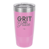Grit and Grace - Laser Engraved Stainless Steel Drinkware - 2105 -
