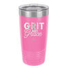 Grit and Grace - Laser Engraved Stainless Steel Drinkware - 2105 -
