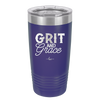 Grit and Grace - Laser Engraved Stainless Steel Drinkware - 2105 -