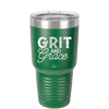 Grit and Grace - Laser Engraved Stainless Steel Drinkware - 2105 -