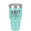 Grit and Grace - Laser Engraved Stainless Steel Drinkware - 2105 -