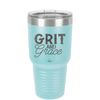 Grit and Grace - Laser Engraved Stainless Steel Drinkware - 2105 -