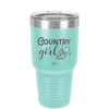Country Girl - Laser Engraved Stainless Steel Drinkware - 2106 -