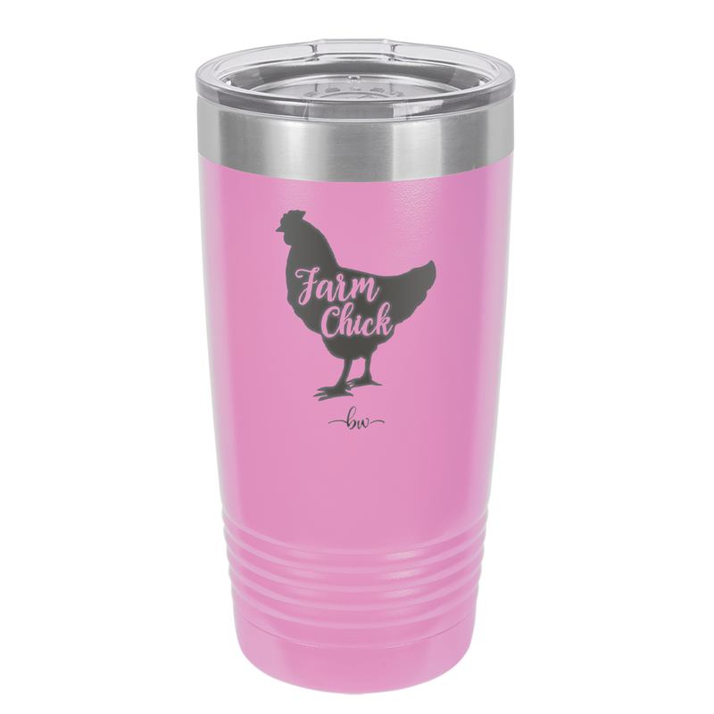 Farm Chick - Laser Engraved Stainless Steel Drinkware - 2107 -