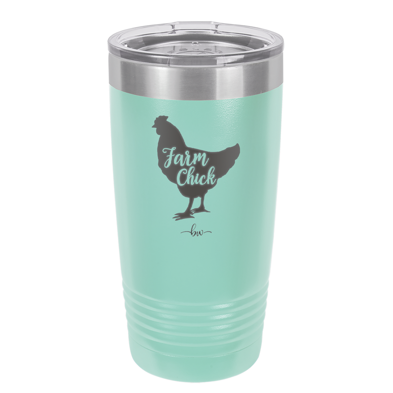 Farm Chick - Laser Engraved Stainless Steel Drinkware - 2107 -