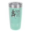 Farm Life - Laser Engraved Stainless Steel Drinkware - 2108 -