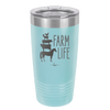 Farm Life - Laser Engraved Stainless Steel Drinkware - 2108 -