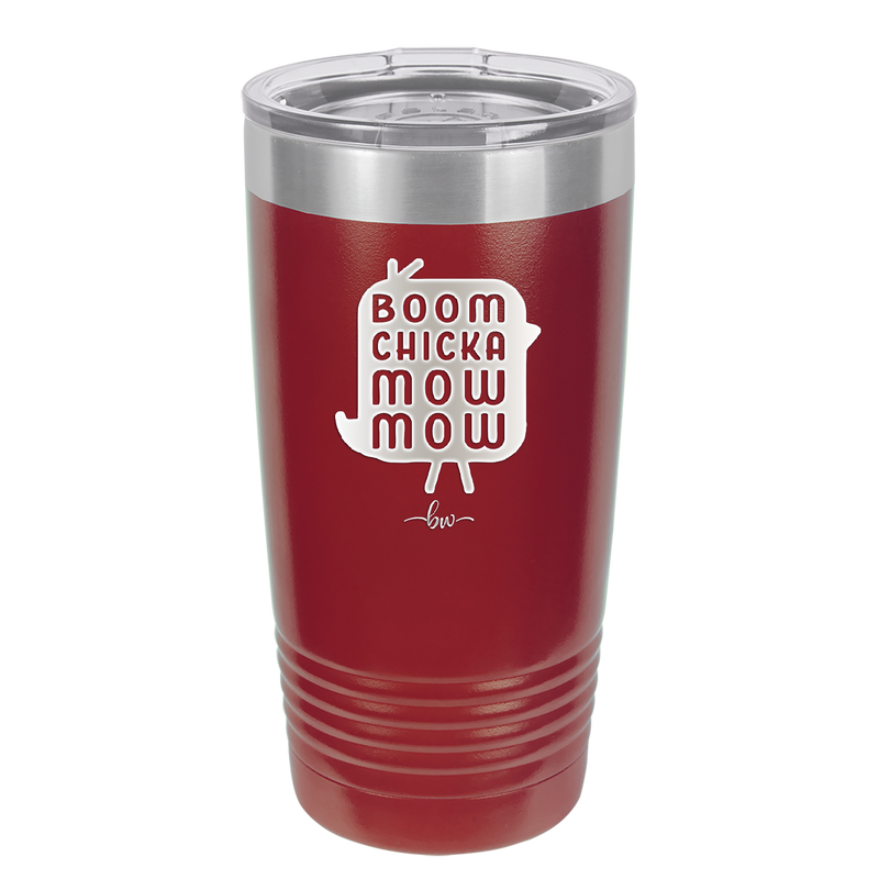 Boom Chicka Mow Mow - Laser Engraved Stainless Steel Drinkware - 2109 -