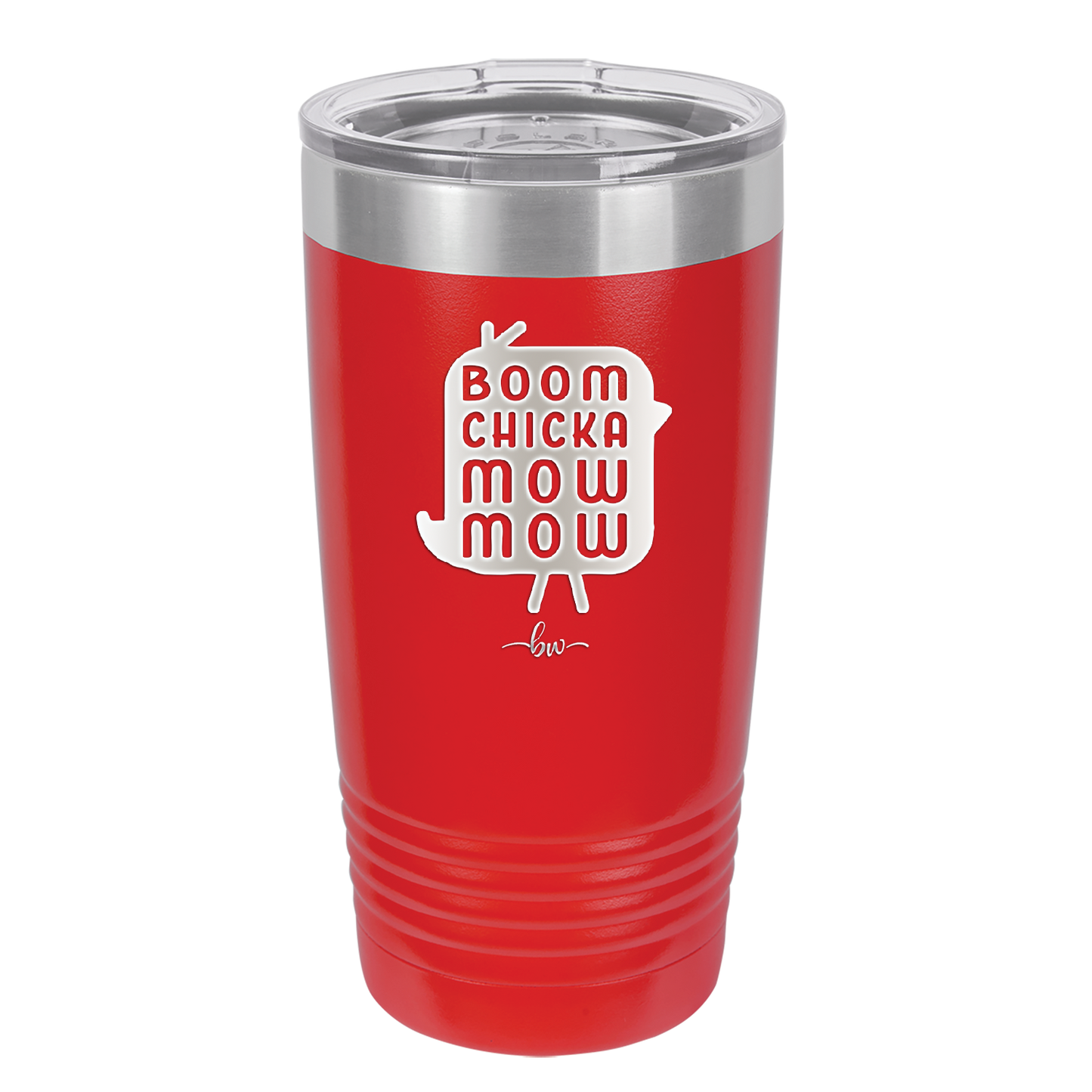 Boom Chicka Mow Mow - Laser Engraved Stainless Steel Drinkware - 2109 -