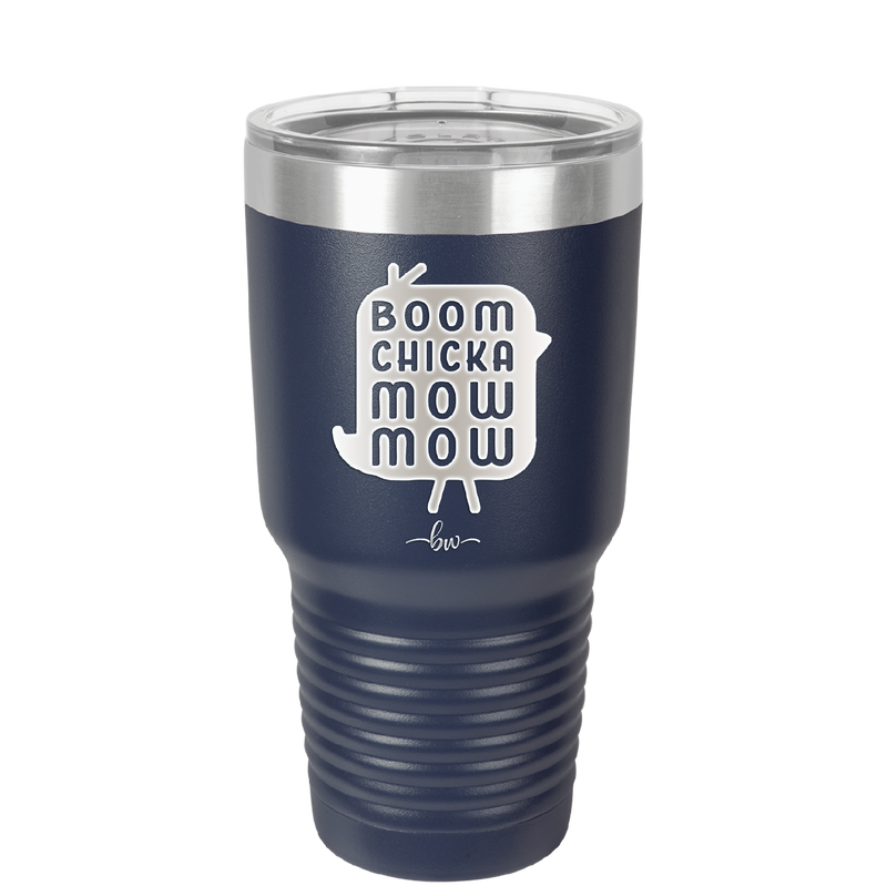Boom Chicka Mow Mow - Laser Engraved Stainless Steel Drinkware - 2109 -