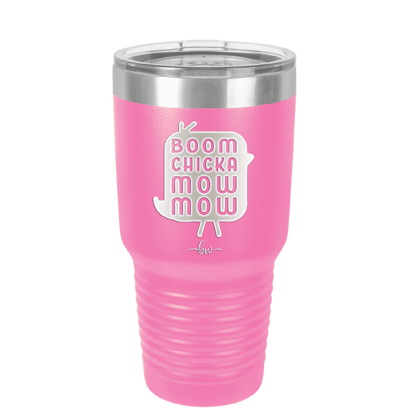 Boom Chicka Mow Mow - Laser Engraved Stainless Steel Drinkware - 2109 -