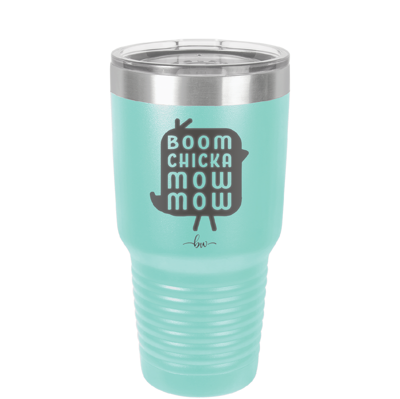 Boom Chicka Mow Mow - Laser Engraved Stainless Steel Drinkware - 2109 -