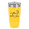 Cuddly as a Cactus - Laser Engraved Stainless Steel Drinkware - 2110 -