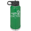Cuddly as a Cactus - Laser Engraved Stainless Steel Drinkware - 2110 -