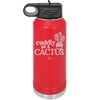 Cuddly as a Cactus - Laser Engraved Stainless Steel Drinkware - 2110 -