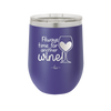 Always Time for Another Wine - Laser Engraved Stainless Steel Drinkware - 2111 -