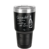 Grocery List Wine and Shit to Go with Wine - Laser Engraved Stainless Steel Drinkware - 2113 -
