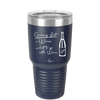 Grocery List Wine and Shit to Go with Wine - Laser Engraved Stainless Steel Drinkware - 2113 -