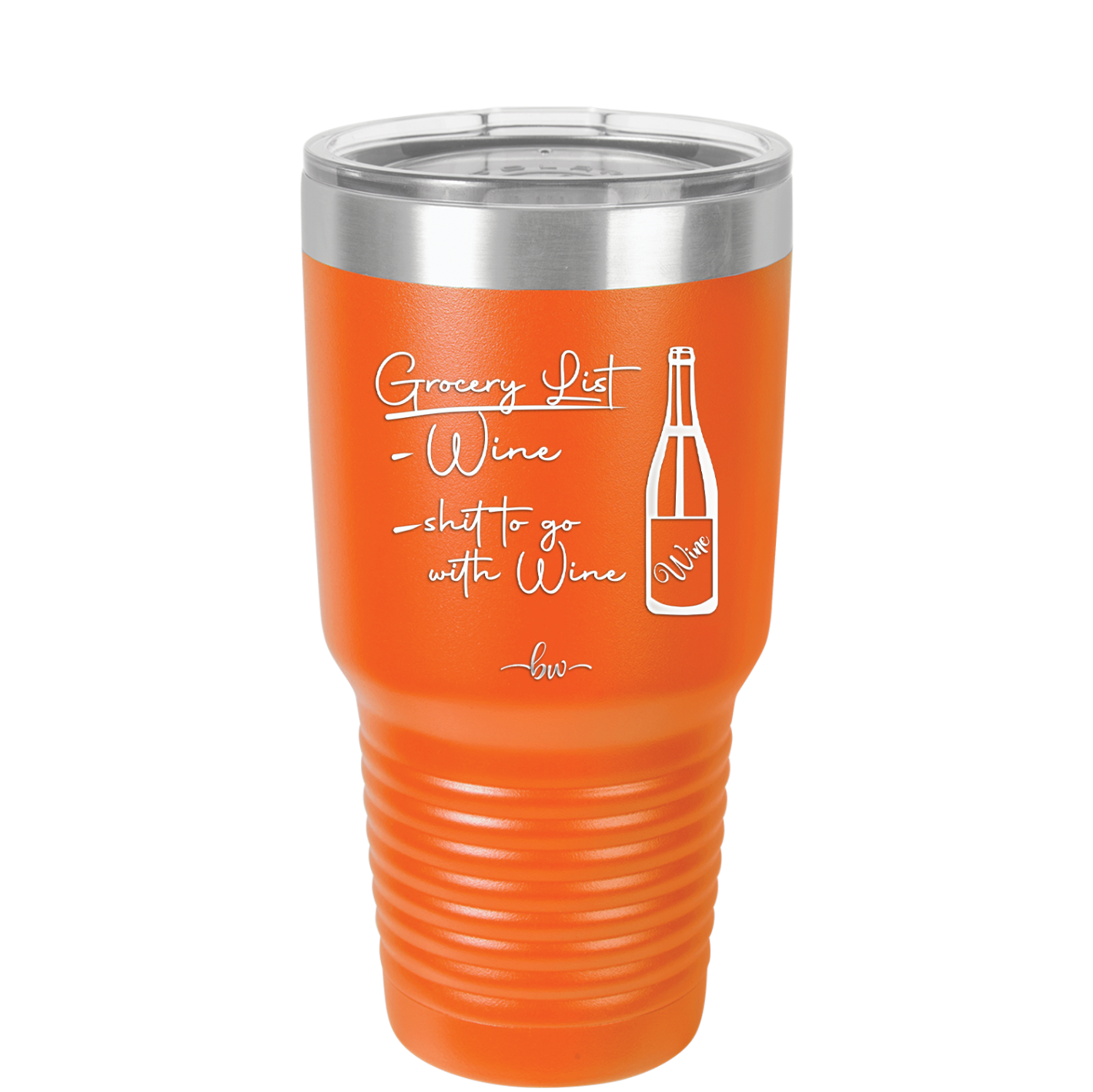 Grocery List Wine and Shit to Go with Wine - Laser Engraved Stainless Steel Drinkware - 2113 -