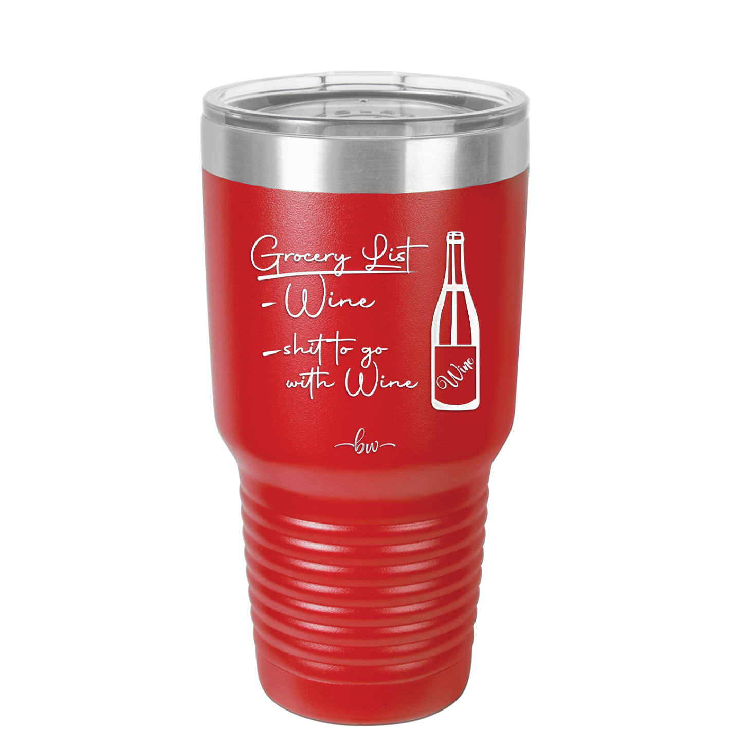Grocery List Wine and Shit to Go with Wine - Laser Engraved Stainless Steel Drinkware - 2113 -