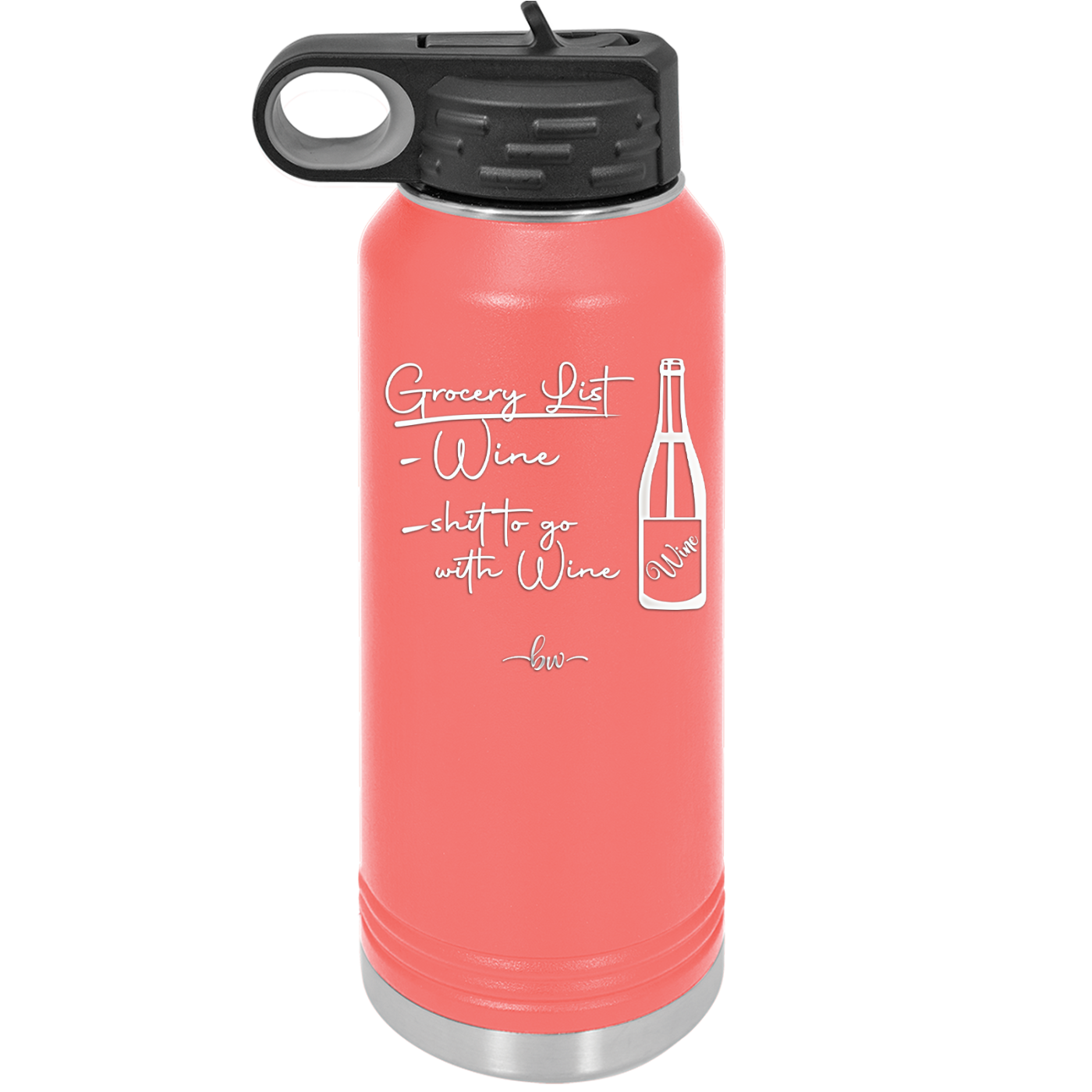 Grocery List Wine and Shit to Go with Wine - Laser Engraved Stainless Steel Drinkware - 2113 -