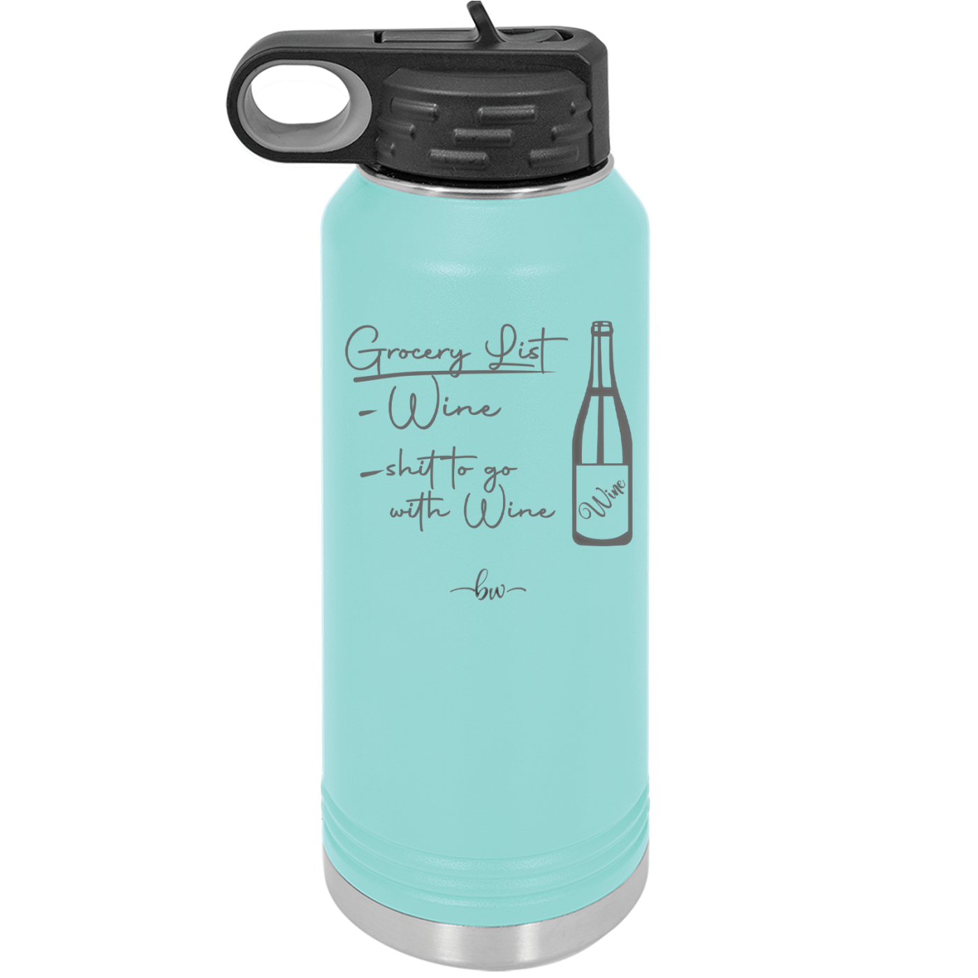 Grocery List Wine and Shit to Go with Wine - Laser Engraved Stainless Steel Drinkware - 2113 -