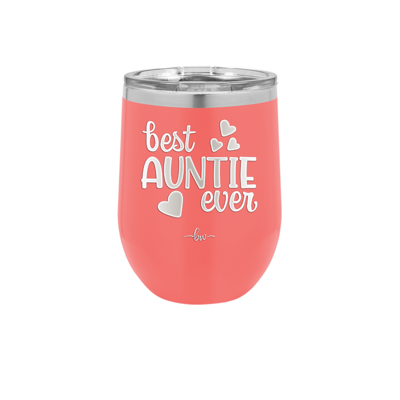 Best Auntie Ever - Laser Engraved Stainless Steel Drinkware - 2114 -