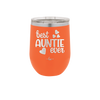 Best Auntie Ever - Laser Engraved Stainless Steel Drinkware - 2114 -