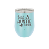 Best Auntie Ever - Laser Engraved Stainless Steel Drinkware - 2114 -