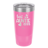 Best Auntie Ever - Laser Engraved Stainless Steel Drinkware - 2114 -