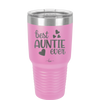 Best Auntie Ever - Laser Engraved Stainless Steel Drinkware - 2114 -