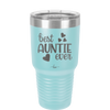 Best Auntie Ever - Laser Engraved Stainless Steel Drinkware - 2114 -