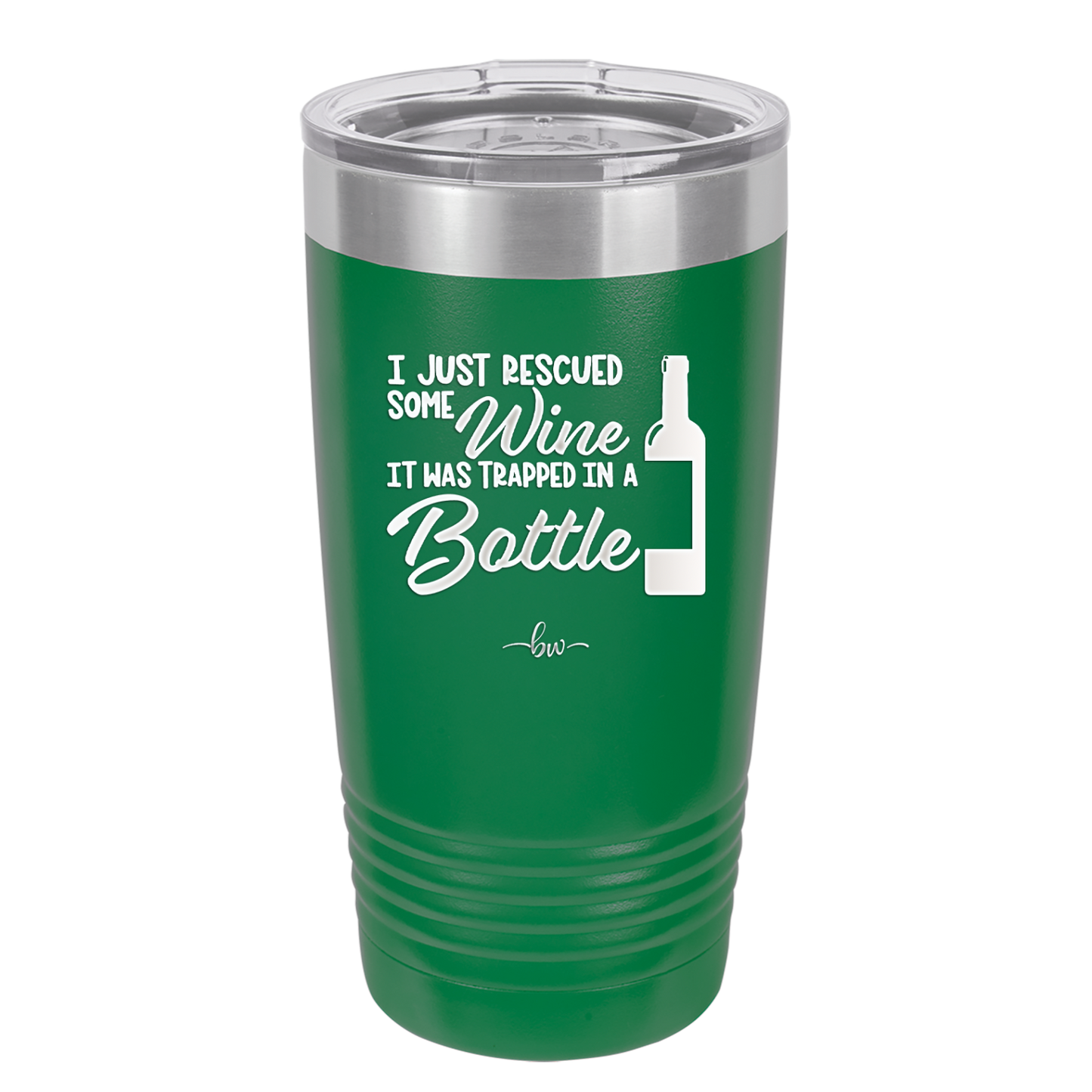 I Just Rescued Some Wine it Was Trapped in a Bottle - Laser Engraved Stainless Steel Drinkware - 2115 -