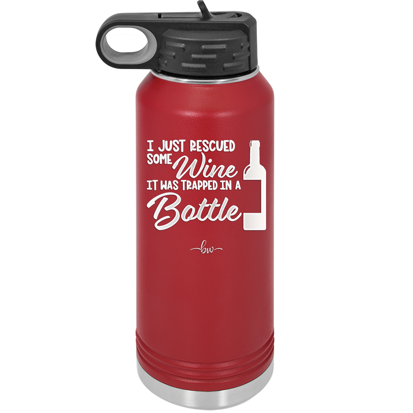 I Just Rescued Some Wine it Was Trapped in a Bottle - Laser Engraved Stainless Steel Drinkware - 2115 -