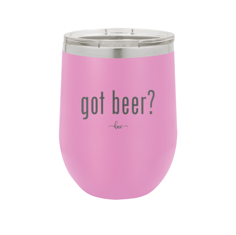 Got Beer? - Laser Engraved Stainless Steel Drinkware - 2118 -