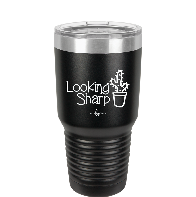Looking Sharp - Laser Engraved Stainless Steel Drinkware - 2120 -