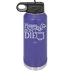 Please Don't Die - Laser Engraved Stainless Steel Drinkware - 2121 -