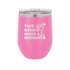 This Senorita Needs a Margarita - Laser Engraved Stainless Steel Drinkware - 2123 -
