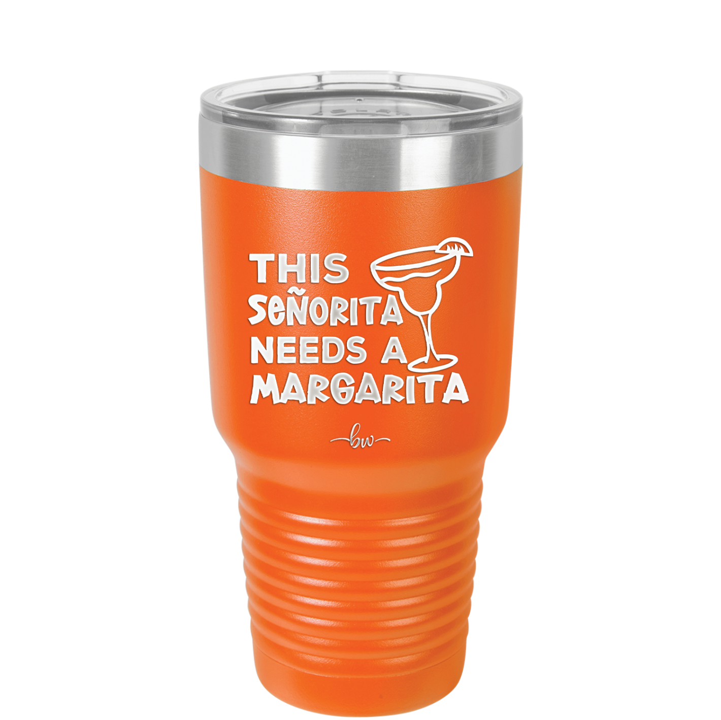 This Senorita Needs a Margarita - Laser Engraved Stainless Steel Drinkware - 2123 -