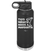 This Senorita Needs a Margarita - Laser Engraved Stainless Steel Drinkware - 2123 -