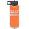 This Senorita Needs a Margarita - Laser Engraved Stainless Steel Drinkware - 2123 -