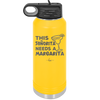This Senorita Needs a Margarita - Laser Engraved Stainless Steel Drinkware - 2123 -