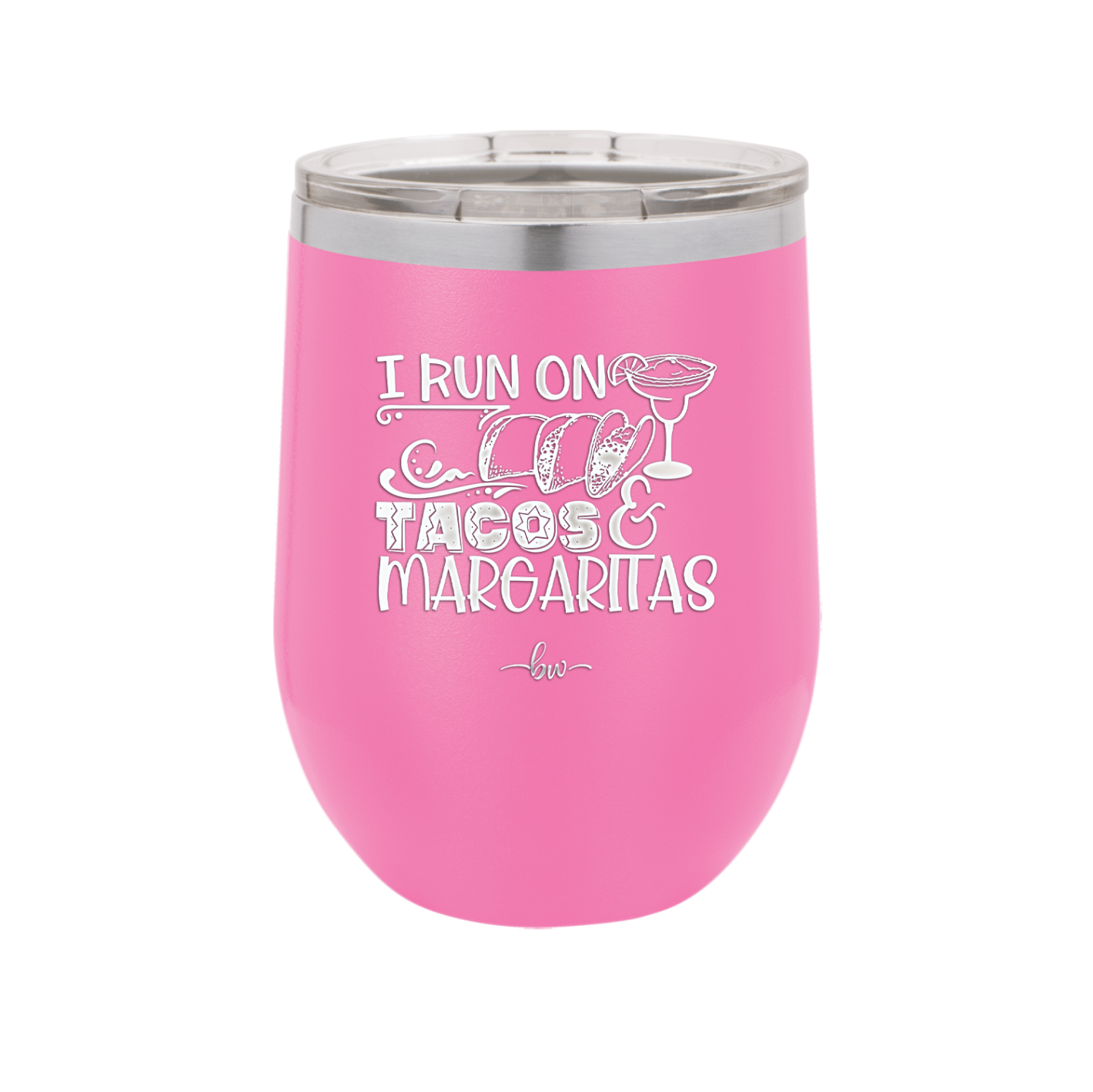 I Run on Tacos and Margaritas - Laser Engraved Stainless Steel Drinkware - 2124 -