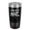 I Run on Tacos and Margaritas - Laser Engraved Stainless Steel Drinkware - 2124 -