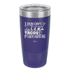 I Run on Tacos and Margaritas - Laser Engraved Stainless Steel Drinkware - 2124 -