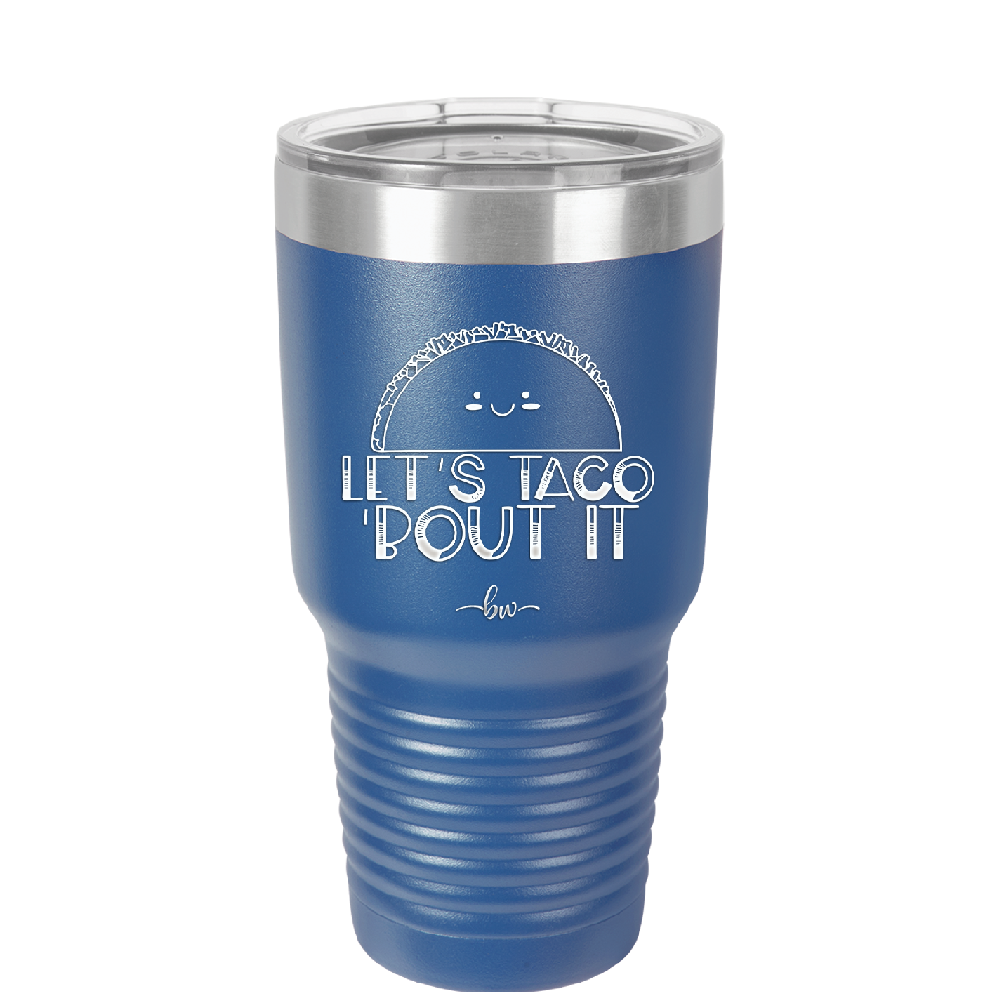 Let's Taco About it - Laser Engraved Stainless Steel Drinkware - 2126 -