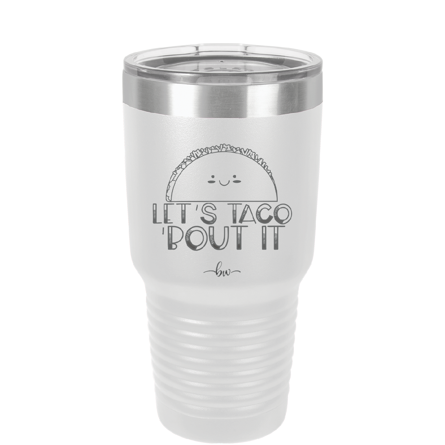 Let's Taco About it - Laser Engraved Stainless Steel Drinkware - 2126 -